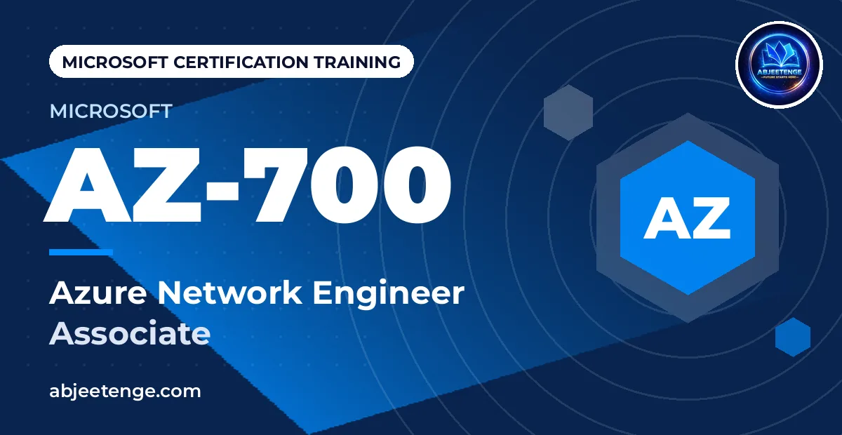 Microsoft Certified: Azure Network Engineer Associate — AZ-700