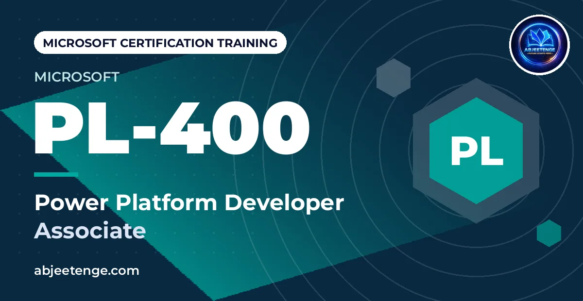 Microsoft Certified: Power Platform Developer Associate — PL-400