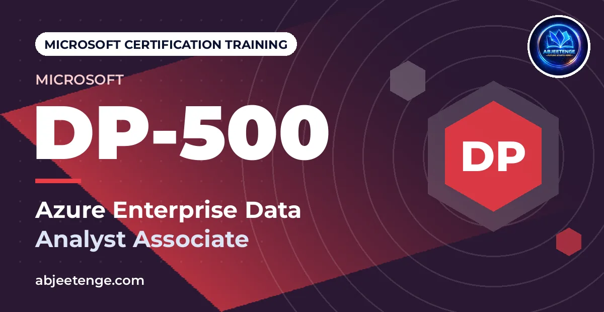 Microsoft Certified: Azure Enterprise Data Analyst Associate — DP-500