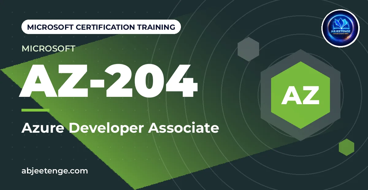 Microsoft Certified: Azure Developer Associate — AZ-204