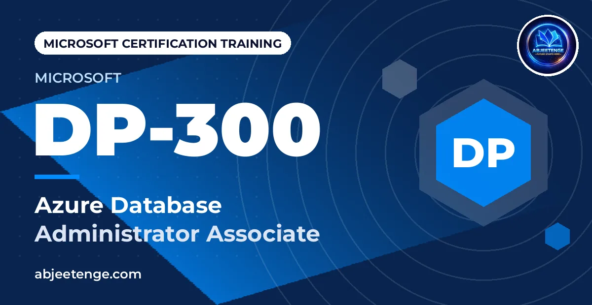 Microsoft Certified: Azure Database Administrator Associate — DP-300