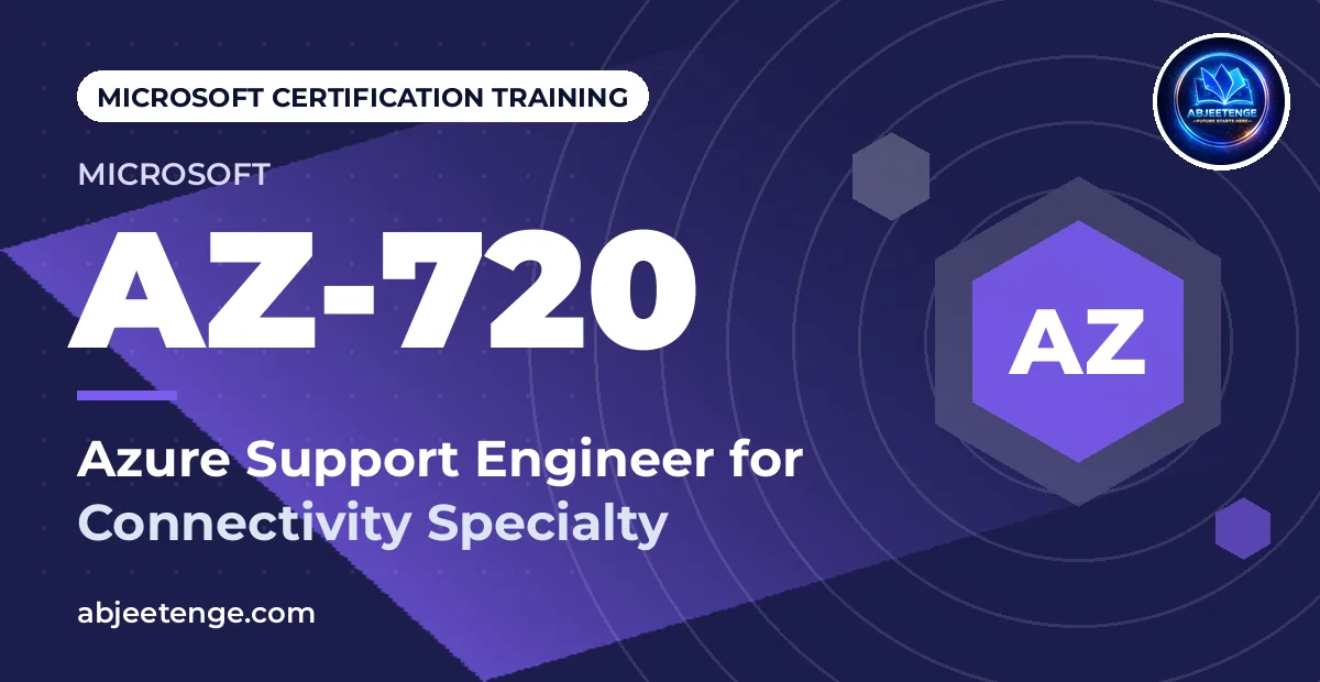 Microsoft Certified: Azure Support Engineer for Connectivity Specialty — AZ-720