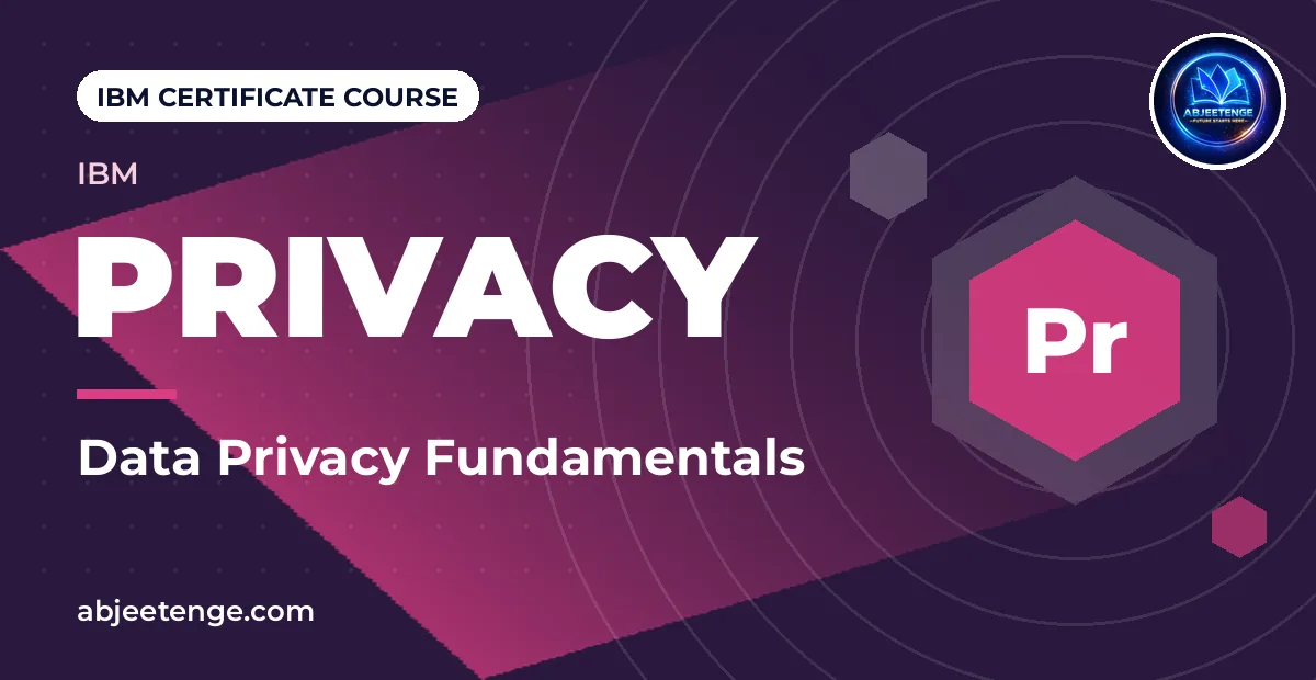 Data Privacy Fundamentals