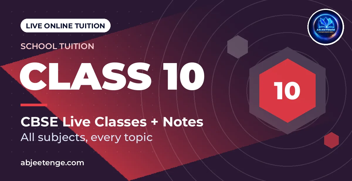 Class 10 Online Tuition (CBSE) – Live Classes + Notes | ₹499/month