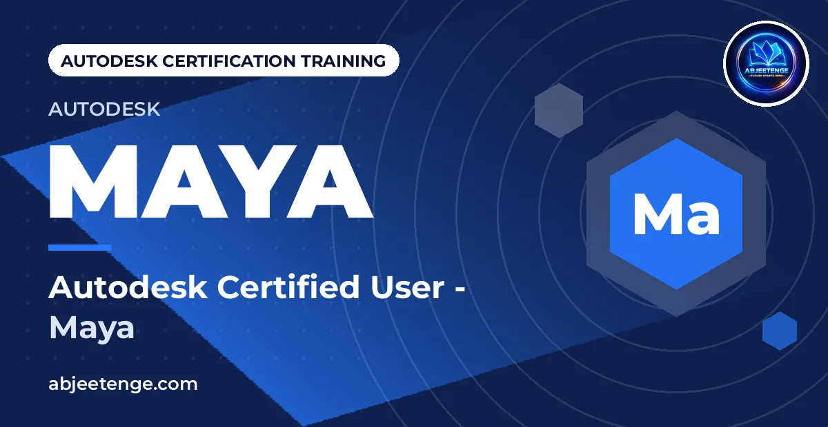 Autodesk Certified User — Maya