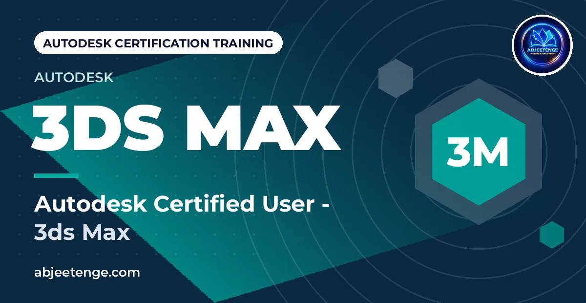 Autodesk Certified User — 3ds Max