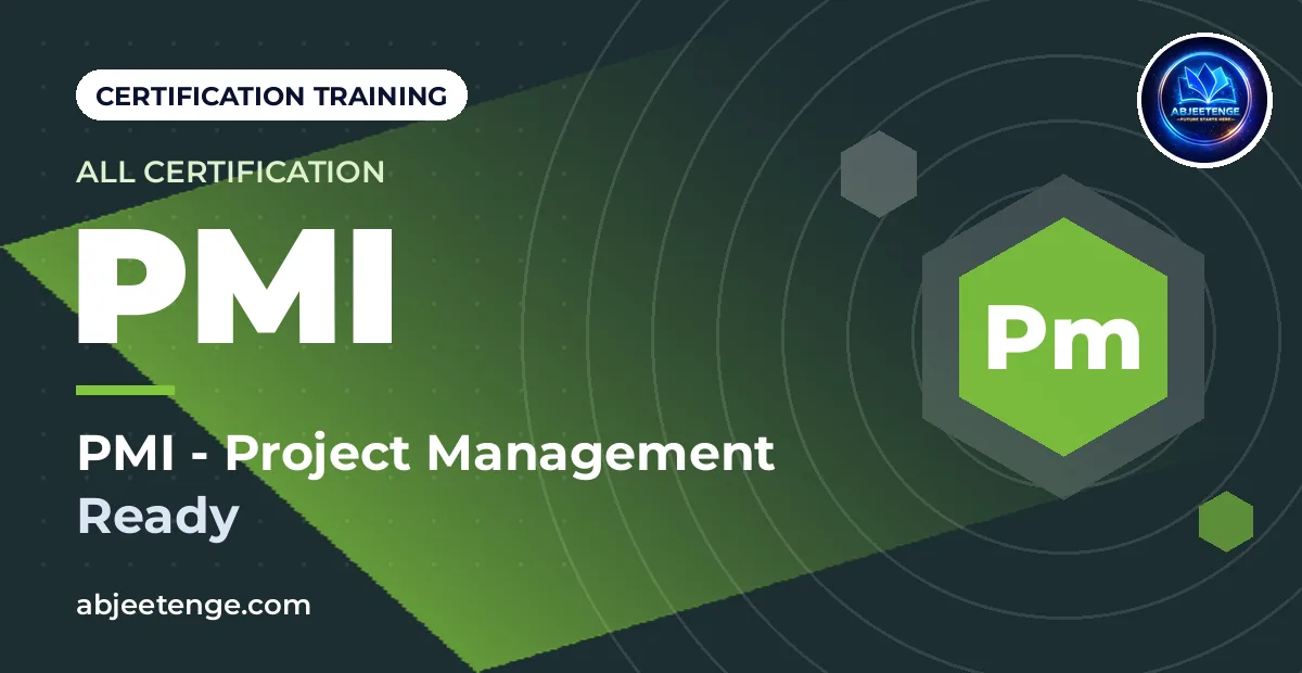 PMI – Project Management Ready