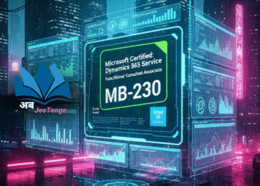 Microsoft Certified: Dynamics 365 Customer Service Functional Consultant Associate – MB-230