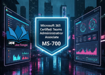 Microsoft 365 Certified: Teams Administrator Associate – MS-700